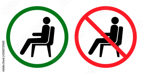 Vector sign set showing a person seated on a chair inside a green circle for permitted sitting and a red prohibition circle with diagonal line for no sitting.