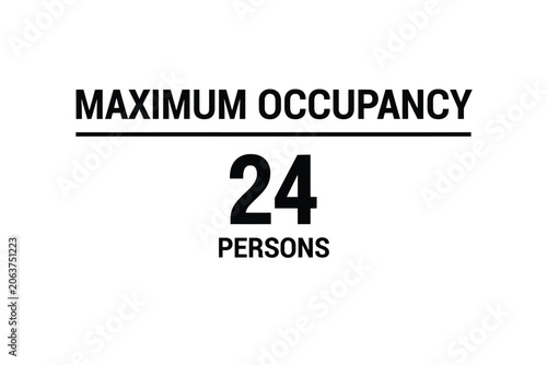 Cuadro en lienzo Maximum occupancy sign with number twenty four on white background