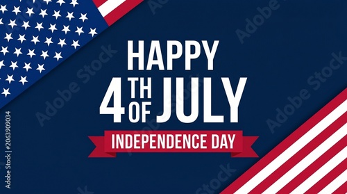 Happy 4th of July Independence Day text with American flag elements fourth holiday