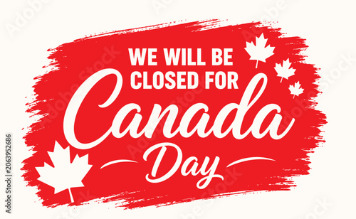 Canada Day Business Closure Notice Typography Banner with Maple Leaves Vector Illustration