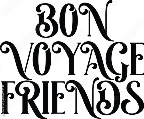Cuadro en lienzo Elegant bon voyage friends typography