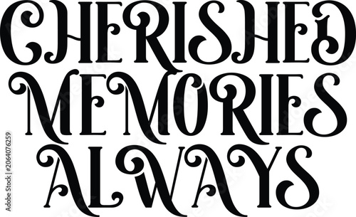 Tableau sur toile Elegant cherished memories typography design