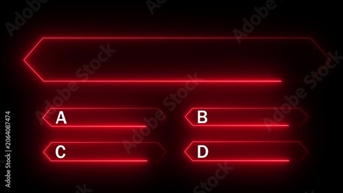 Futuristic neon red glowing quiz question and answer template with multiple choice options A B C and D isolated on a black background