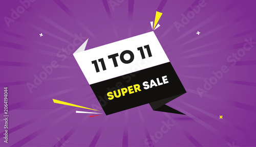11 to 11 super sale web banner vector art template design badge icon label black white gray shapes bold yellow text dark purple light sunshine abstract business background sale promotion discount