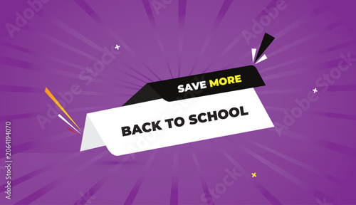 back to school save more web banner vector art template design badge icon label black gray white shapes yellow bold text dark purple light sunshine abstract business background sale promotion