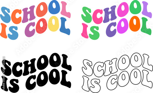 School is cool retro text in colorful and black fill and outline versions.