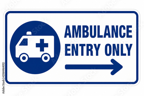 Ambulance entry only hospital sign