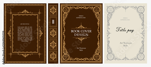 Classic vintage book cover, title page, spine design with Art Deco, Baroque, Art Nouveau and Victorian ornaments. Elegant decorative frame, retro style for publications, posters and artistic layouts.