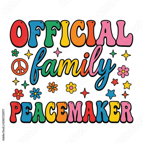 Fotografie Official family peacemaker retro text with flowers peacemaker official typograph
