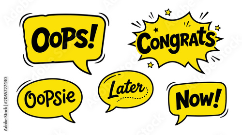 Yellow comic word bubbles Oops Congrats Oopsie Later Now.