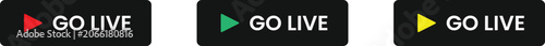 Go Live Button Icons Set – Red Green Yellow Live Streaming Indicators, Broadcast Start Buttons, Video Streaming Symbols, Minimal Black UI Design Collection