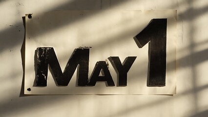 May 1st Sign