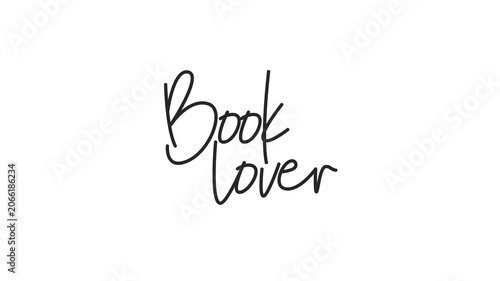 Book Lover cursive handwriting text reveal animation on white background, black ink script for reading, bookstagram and social media story content