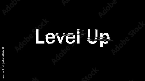 Level Up. text animation with dynamic glitch effect