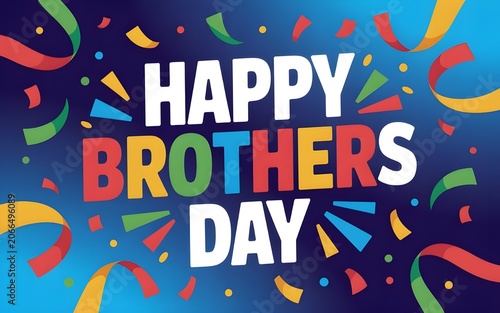 a festive banner-style design of Happy Brother's Day with a blue background and confetti floating around