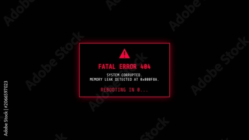 Fatal System Error 404 Crash Glitch Warning Dialog