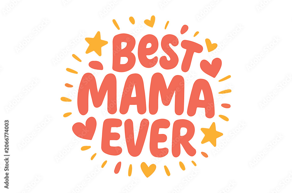 Fototapeta premium mama ever text with hearts and stars