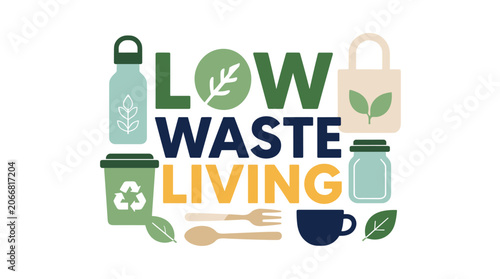 Low Waste Living Concept With Reusable Products And Eco Icons.