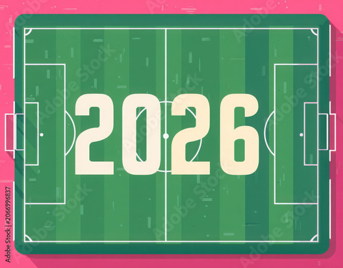 A flat of a green soccer field with white markings and the year 2026 displayed in large beige numbers in the center area