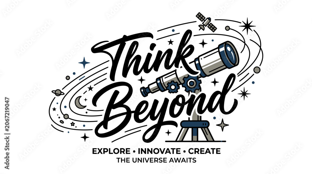 Obraz premium Think Beyond Typography Design with Telescope and Cosmic Elements.