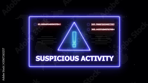 Neon Blue Rectangular Frame Displaying a Glowing Triangle and the Words Suspicious Activity with Digital Data and a Faint World Map Overlay on a Dark Background