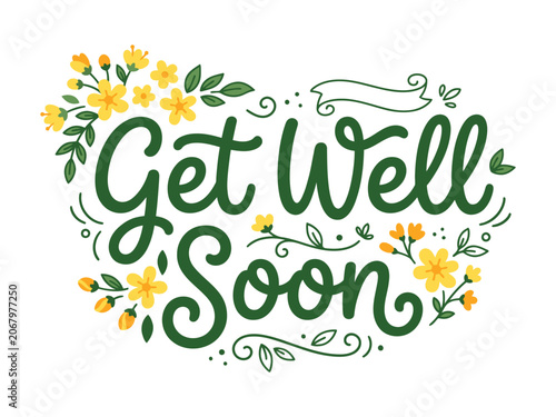 Bild auf Leinwand Get well soon greeting card design with decorative yellow flowers greeting recov