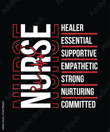 NURSE HEALER ESSENTIAL SUPPORTIVE EMPATHETIC NURTURING COMMITTED TSHIRT DESIGN