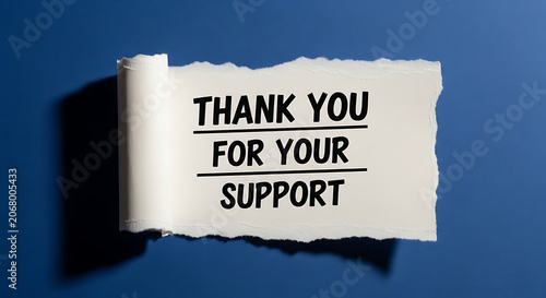 Torn paper revealing thank you message for support on blue background