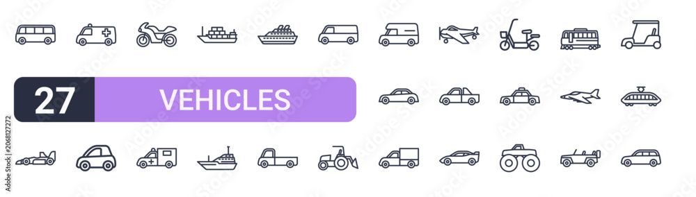 Obraz premium Set of 27 thin stroke Vehicles icons for software, online tools and business layouts. Outline collection featuring minibus, cargo ship, van, plane and from vehicles concept. Thin illustration of