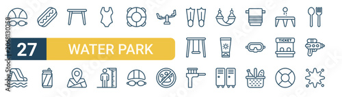 Set of 27 thin line Water Park icons for app screens, websites and product dashboards. Outline vector pack featuring swimming cap, slider, hotdog, soda, table and map.