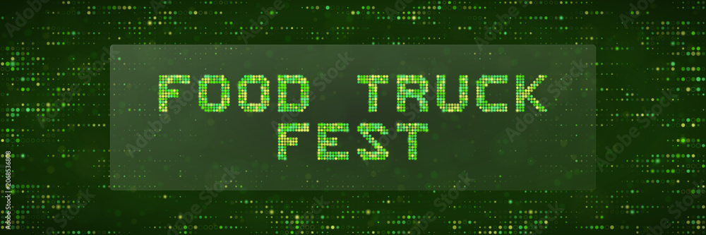 Fototapeta premium Food Truck Fest Digital Signage Background with Green Pixelated Matrix Style for Tech Event Marketing and Promotion