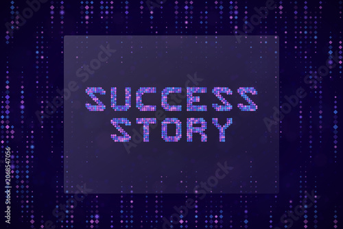 Fotografie Success Story Digital Text Sign with Pixelated Neon Typography for Business Grow