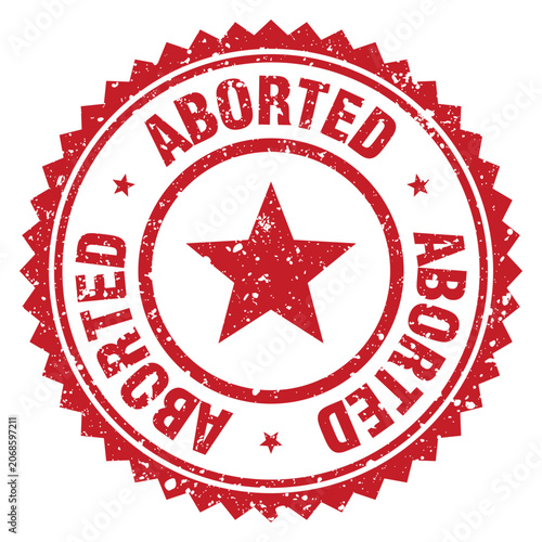 aborted red grunge round stamp. aborted stamp