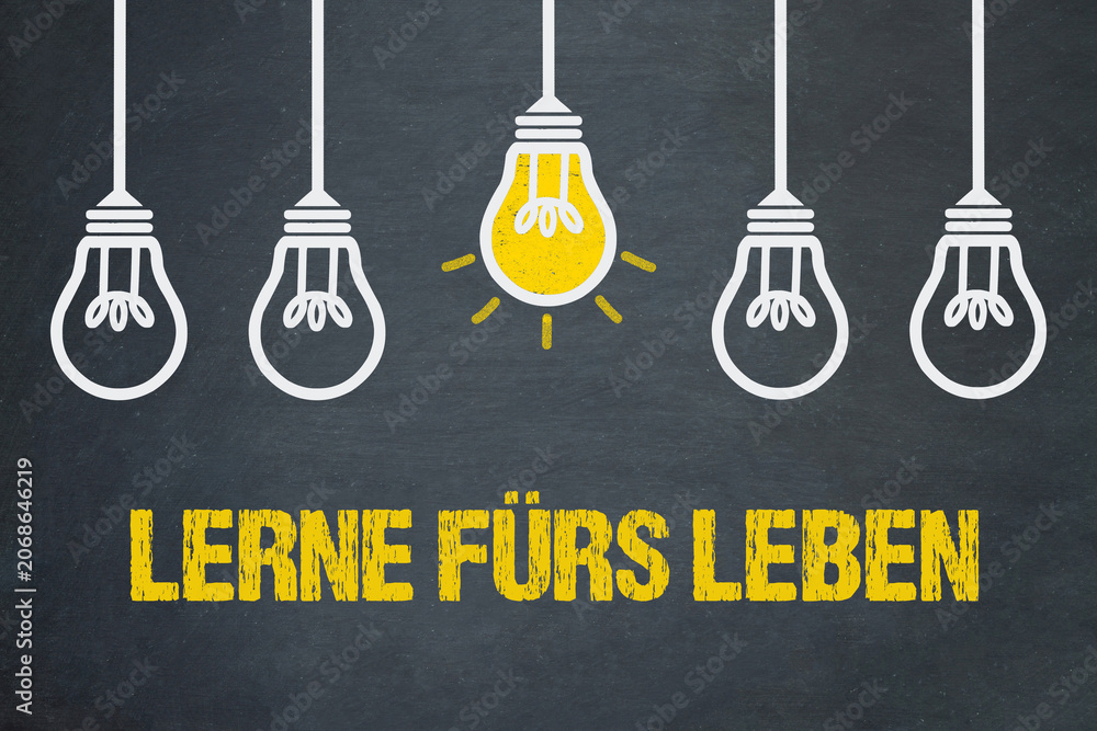 Fototapeta premium Lerne fürs Leben