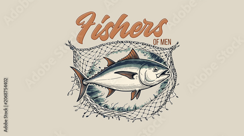 Fotografie Vintage Christian Fishers of Men typography with tuna caught in fishing net, retro hand-drawn graphic illustration for t-shirt design and apparel
