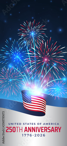 250th anniversary of the USA. 250 years of independence. 4th of july usa independence day. American flag, fireworks on night sky background. Vertical wallpaper, poster, banner. Vector illustration