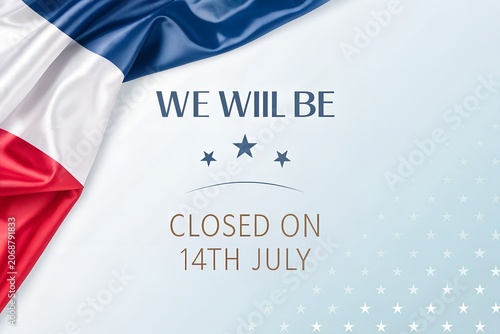 Bastille Day Closure Notice, We Will Be Closed 14th July, French Flag Holiday Sign, 14 July Business Closed Poster, National Day Office Announcement