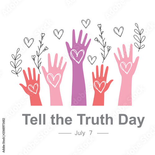 Tell the truth day, July 7, greeting card.