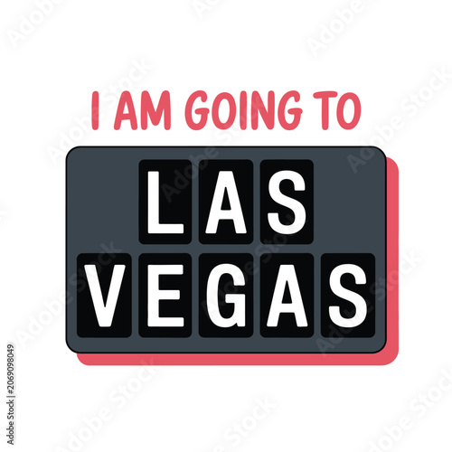 Las vegas travel destination airport arrival board sign with destination