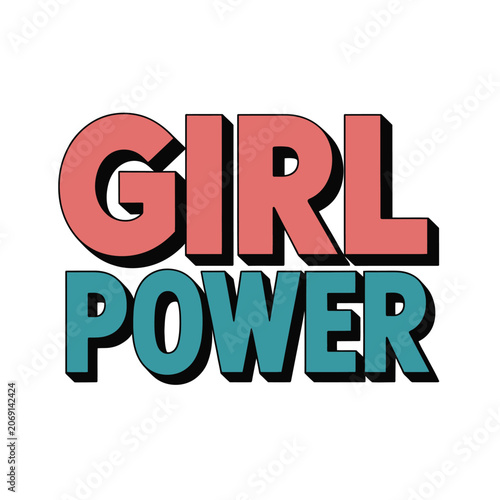 Girl power equality concept bold typographic design with equality