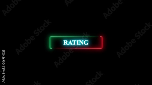 Neon glowing sign with the word rating in a rectangular frame, vibrant cyan text with red and green light borders, cinematic motion graphics on a black background.