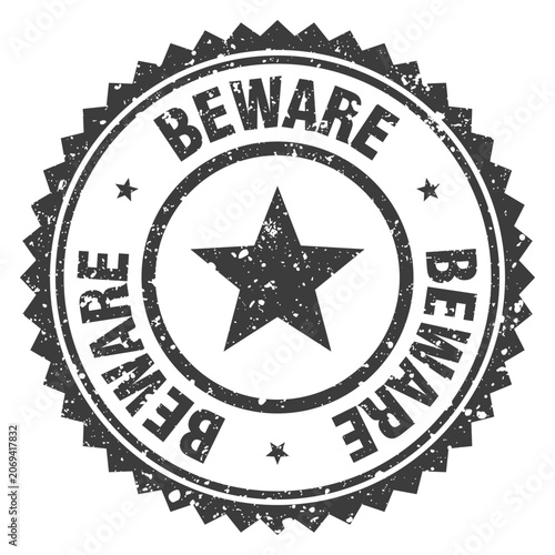 Photos beware black grunge round stamp. beware stamp