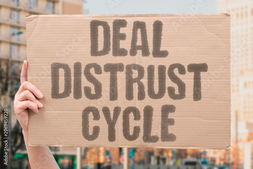 Fotografía "Deal distrust cycle" Agreement and suspicion follow each other