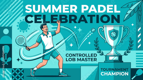 Summer Padel Celebration Tournament Champion Victory