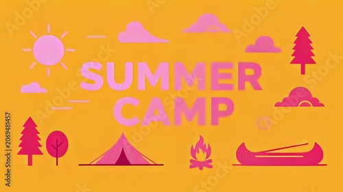 Summer camp animated title with pink icons: tent, sun, clouds, trees, campfire and canoe slide into view on a warm orange background