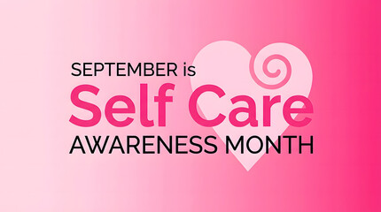 Self care awareness month pink background graphic
