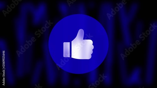 Blue thumbs up social media like animation with dynamic abstract background
