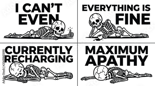 Four panel comic strip featuring skeleton characters with humorous text captions about apathy and exhaustion on a white background