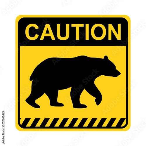 Tableau sur toile Warning of bear sign, beware of bear sign