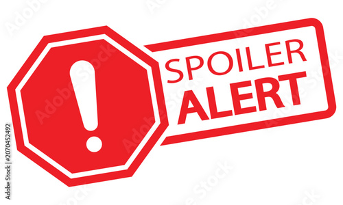 Obraz na plátně Red 'Spoiler Alert' Sign with Exclamation Mark for Content Warning